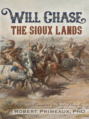 cover image of Will Chase, "The Sioux Lands"